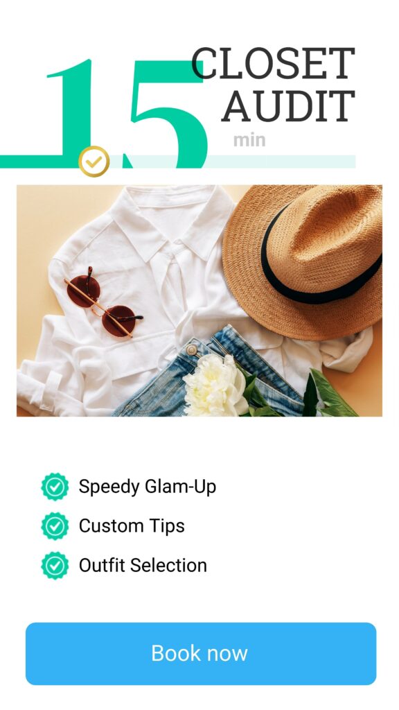 A promotional image for a 15-minute closet audit service, featuring a white shirt, sunglasses, a hat, and a flower. Icons highlight speedy glam-up, custom tips about navigating vanity sizing, and